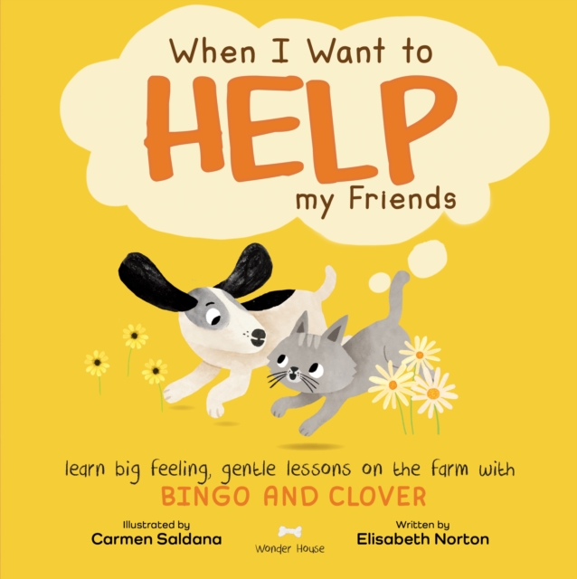 Coperta cărții 'When I Want To Help My Friends - Elisabeth Norton'