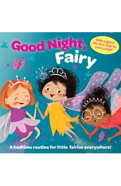 Coperta cărții 'Good Night Fairy - Lift the Flap - Wonder House Books'