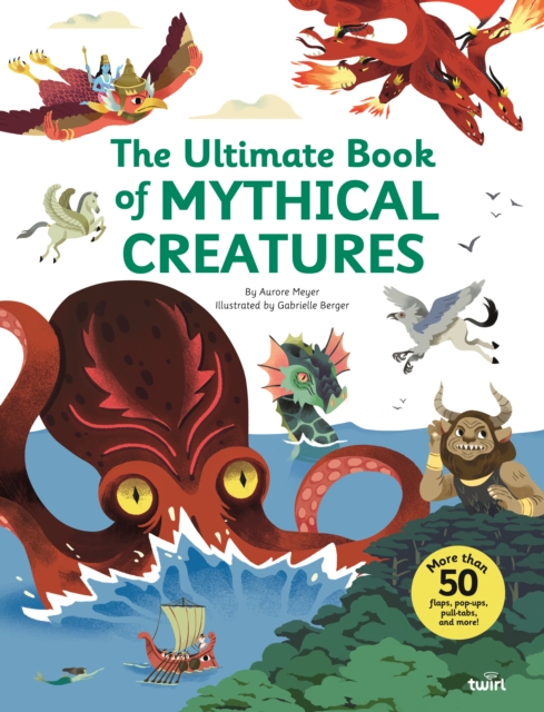 Coperta cărții 'Ultimate Book of Mythical Creatures - Aurore Meyer'