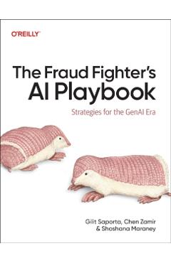 Coperta cărții 'Fraud Fighter's AI Playbook - Gilit Saporta'