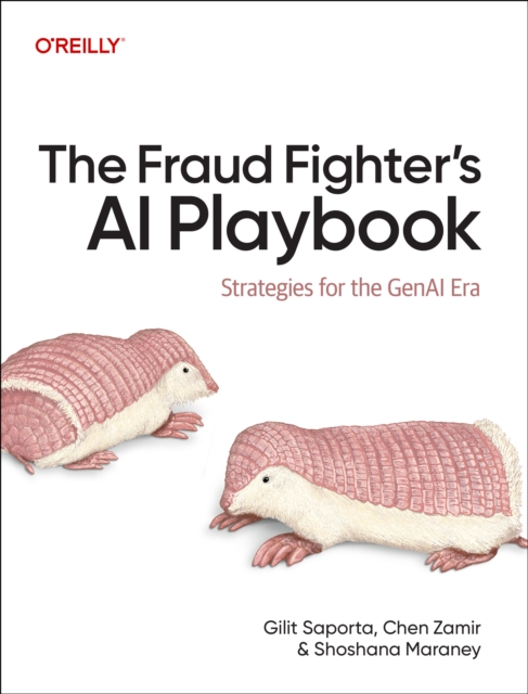 Coperta cărții 'Fraud Fighter's AI Playbook - Gilit Saporta'