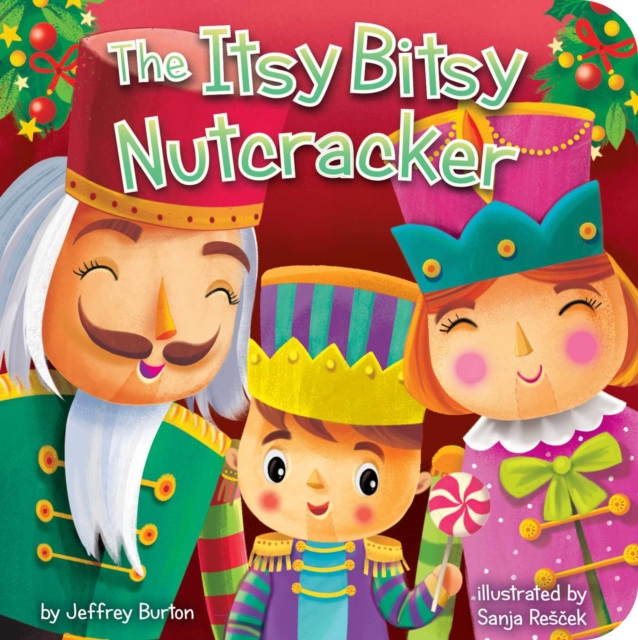 Coperta cărții 'Itsy Bitsy Nutcracker - Jeffrey Burton'