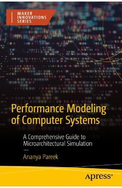 Performance Modeling of Computer Systems - Ananya Pareek