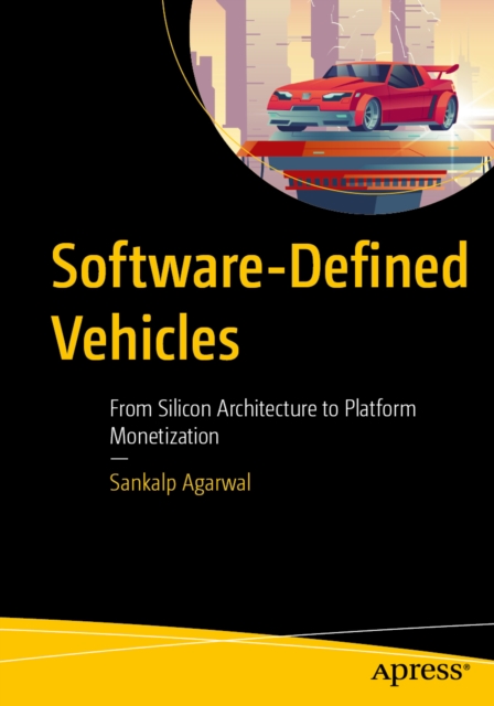 Coperta cărții 'Software-Defined Vehicles - Sankalp Agarwal'