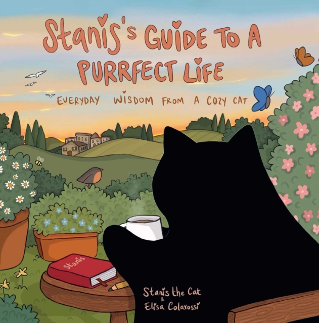 Coperta cărții 'Stanis's Guide to a Purrfect Life - Elisa Colarossi'
