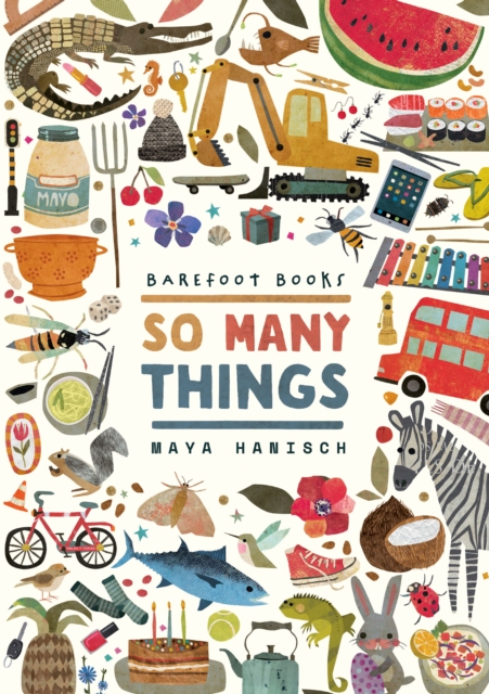 Coperta cărții 'Barefoot Books So Many Things -'