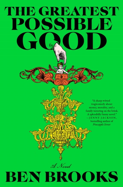 Coperta cărții 'The Greatest Possible Good - Ben Brooks'