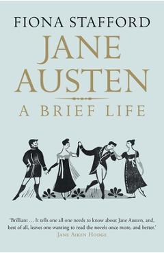 Coperta cărții 'Jane Austen: A Brief Life - Fiona Stafford'