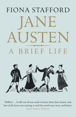 Coperta cărții 'Jane Austen: A Brief Life - Fiona Stafford'
