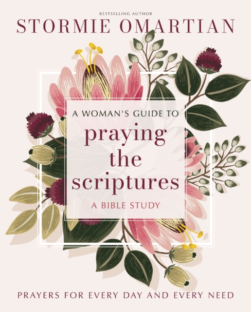 Coperta cărții 'A Woman's Guide to Praying the Scriptures: Prayers for Every Day and Every Need (a Prayer Bible Study) - Stormie'