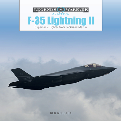 Coperta cărții 'F-35 Lightning II: Supersonic Fighter from Lockheed Martin - Ken Neubeck'