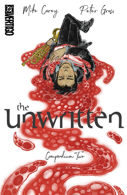 Coperta cărții 'The Unwritten Compendium Two - Mike Carey'