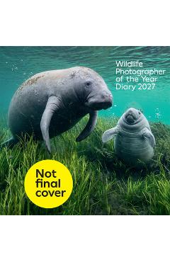 Coperta cărții 'Wildlife Photographer of the Year Diary 2027 - Natural History Museum'