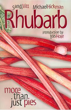 Rhubarb: More Than Just Pies -