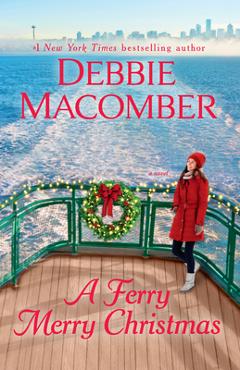 A Ferry Merry Christmas - Debbie Macomber