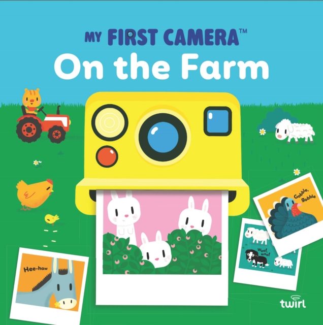 Coperta cărții 'My First Camera: On the Farm - Laurence Jammes'