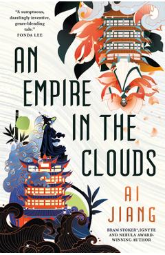 Coperta cărții 'An Empire in the Clouds - Ai Jiang'