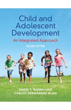 Coperta cărții 'Child and Adolescent Development - David F. Bjorklund'