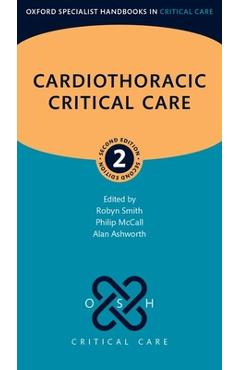 Coperta cărții 'Cardiothoracic Critical Care - Robyn Smith'
