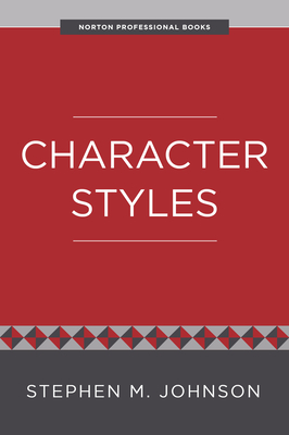 Coperta cărții 'Character Styles - Stephen M. Johnson'