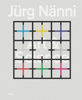 Coperta cărții 'Jürg Nänni. Art and Science - Förderverein Jürg Nänni'