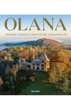 Coperta cărții 'Olana: Frederic Church's Vision of Art and Landscape - Barry Bergdoll'
