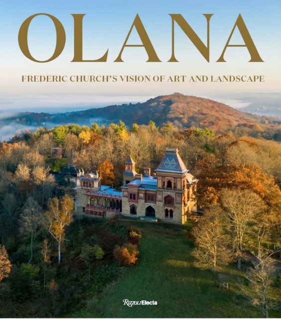 Coperta cărții 'Olana: Frederic Church's Vision of Art and Landscape - Barry Bergdoll'