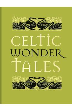 Celtic Wonder Tales - Ella Young