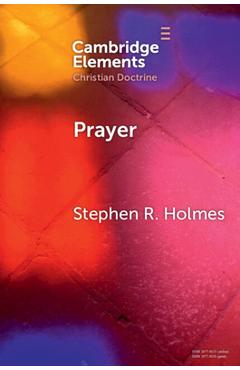 Coperta cărții 'Prayer - Stephen R. Holmes'