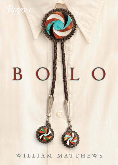 Coperta cărții 'Bolo: Design, Style, Heritage - William Matthews'