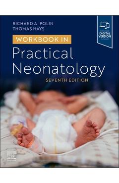 Coperta cărții 'Workbook in Practical Neonatology - Richard Polin'