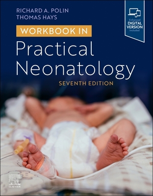 Coperta cărții 'Workbook in Practical Neonatology - Richard Polin'