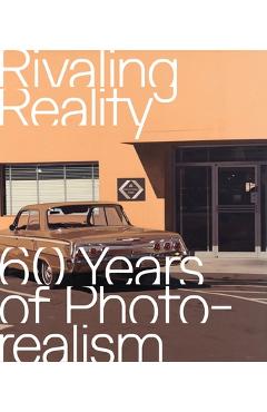 Coperta cărții 'Rivaling Reality: 60 Years of Photorealism - Daniel Zamani'