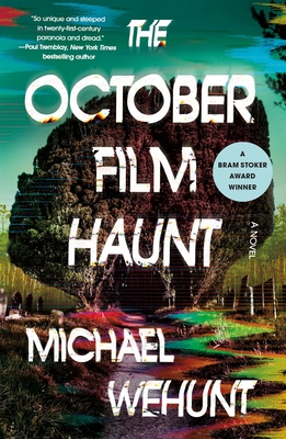 Coperta cărții 'The October Film Haunt - Michael Wehunt'