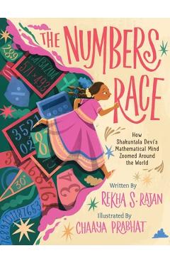 Coperta cărții 'The Numbers Race: How Shakuntala Devi's Mathematical Mind Zoomed Around the World - Rekha S. Rajan'