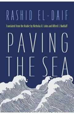 Coperta cărții 'Paving the Sea - Rashid El-daif'