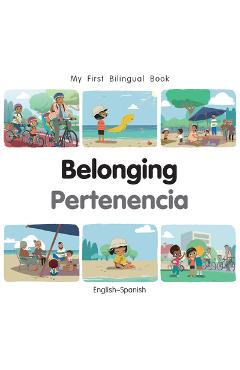 Coperta cărții 'My First Bilingual Book - Belonging (English-Spanish) - Patricia Billings'