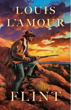 Flint - Louis L'amour