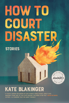 Coperta cărții 'How to Court Disaster - Kate Blakinger'