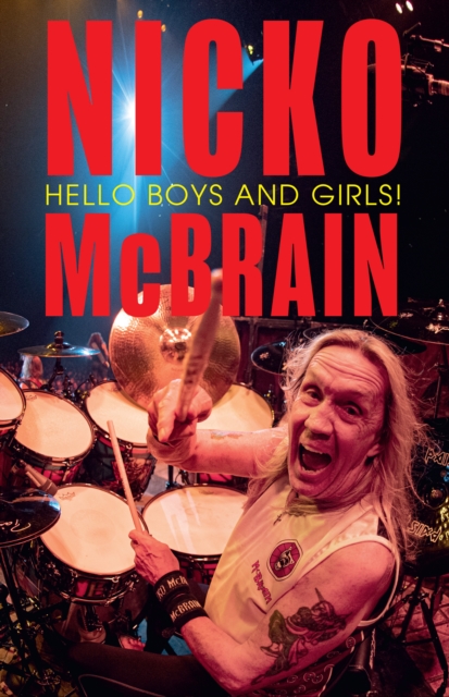 Coperta cărții 'Hello Boys and Girls! - Nicko Mcbrain'