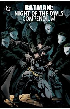 Coperta cărții 'Batman: The Night of the Owls Compendium - Scott Snyder'
