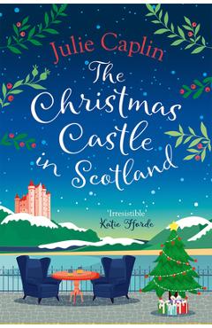 Coperta cărții 'The Christmas Castle in Scotland - Julie Caplin'
