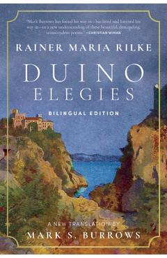 Coperta cărții 'Duino Elegies: A New Translation (Bilingual Edition) - Rainer Maria Rilke'