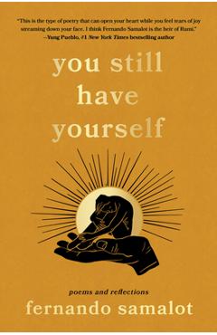 Coperta cărții 'You Still Have Yourself: Poems and Reflections - Fernando Samalot'
