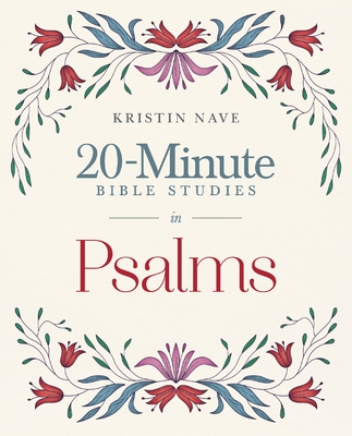 Coperta cărții '20-Minute Bible Studies in Psalms - Kristin Nave'