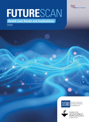 Coperta cărții 'Futurescan 2026: Health Care Trends and Implications -'