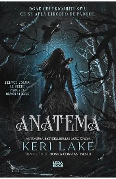 Coperta cărții 'eBook Anatema. Seria Pădurea Devoratoare Vol.1 - Keri Lake'