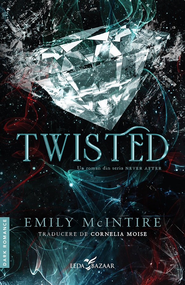 Coperta cărții 'eBook Twisted. Seria Never After Vol.4 - Emily McIntire'