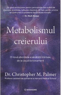Coperta cărții 'Metabolismul creierului - Christopher M. Palmer'