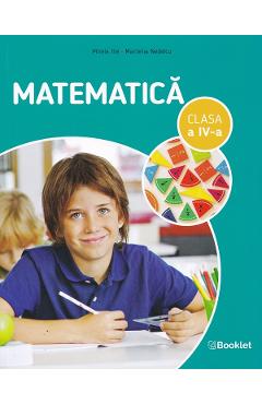 Coperta cărții 'Matematica - Clasa 4 - Auxiliar - Mirela Ilie, Marilena Nedelcu'
